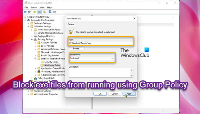 How to block EXE files from running using Group Policy in Windows