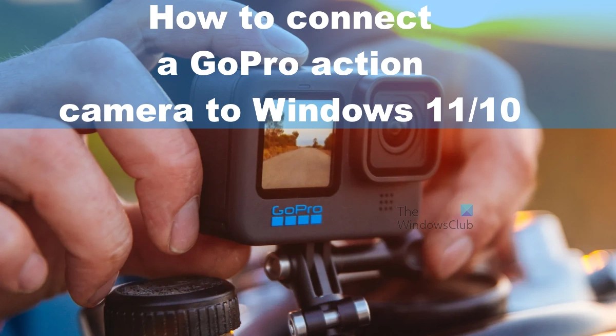 How to connect GoPro to laptop