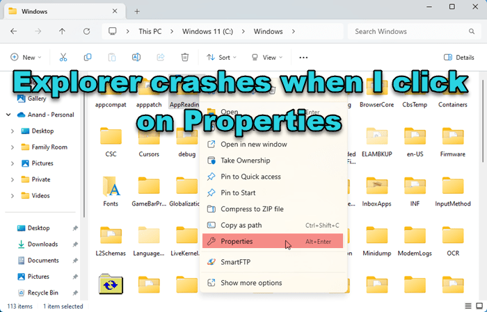 Whenever I click on Properties, Explorer crashes in Windows 11/10
