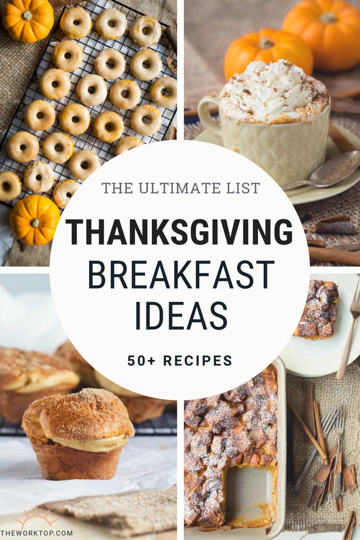 50+ Delicious Thanksgiving Breakfast Ideas The Worktop