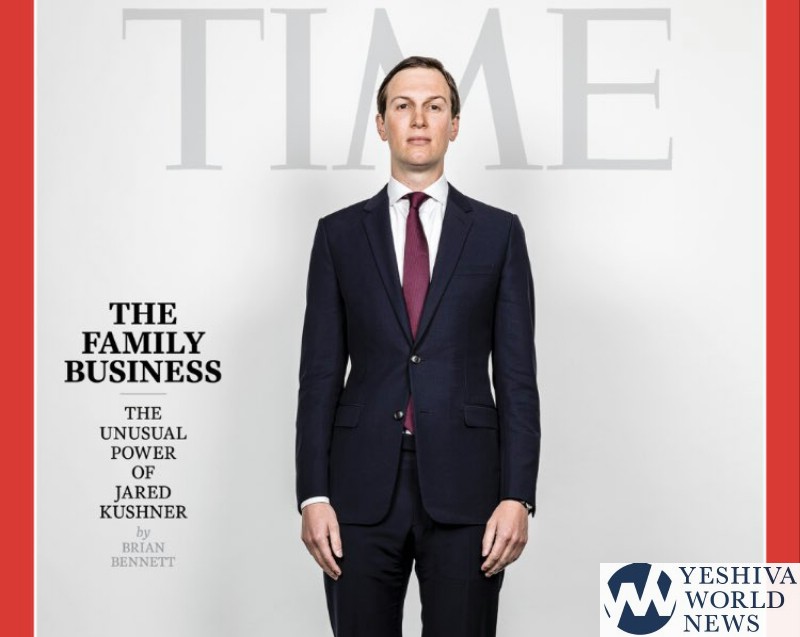 Jared Kushner Makes Front Page Of TIME Magazine The Yeshiva World