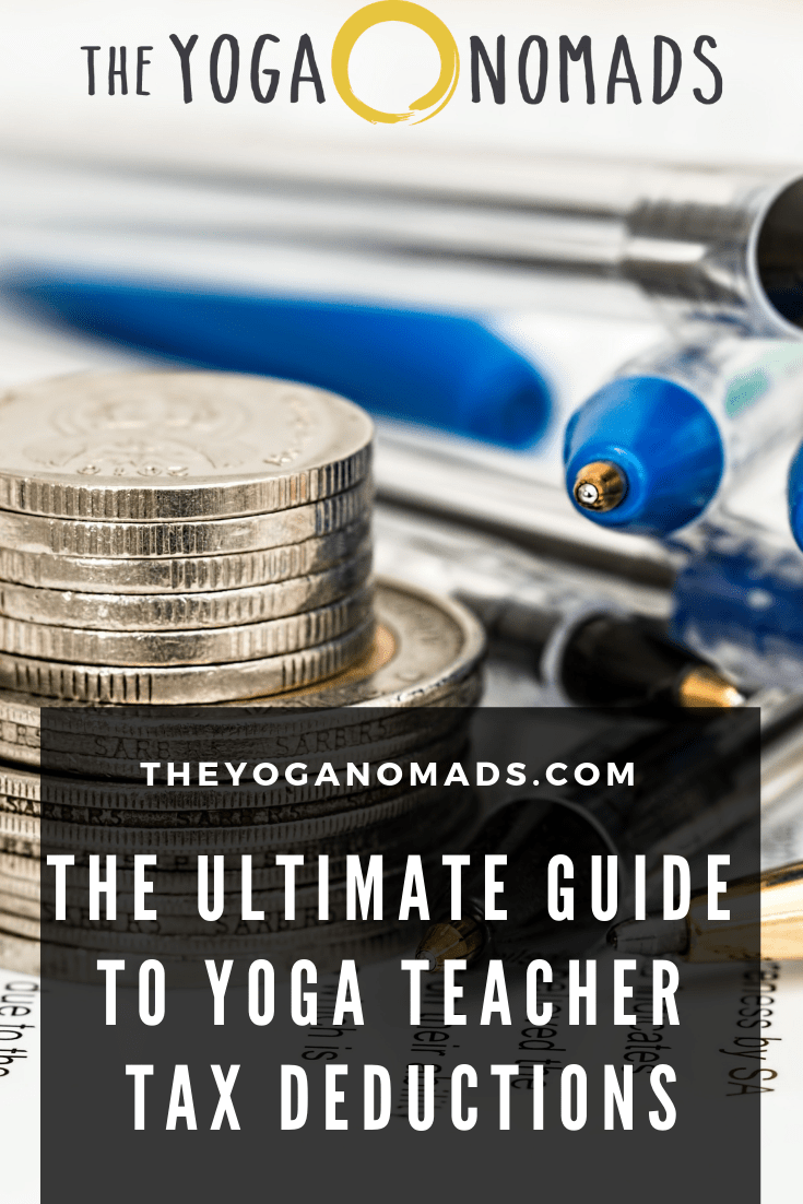 The Yoga Teacher’s Guide to Tax Deductions The Yoga Nomads