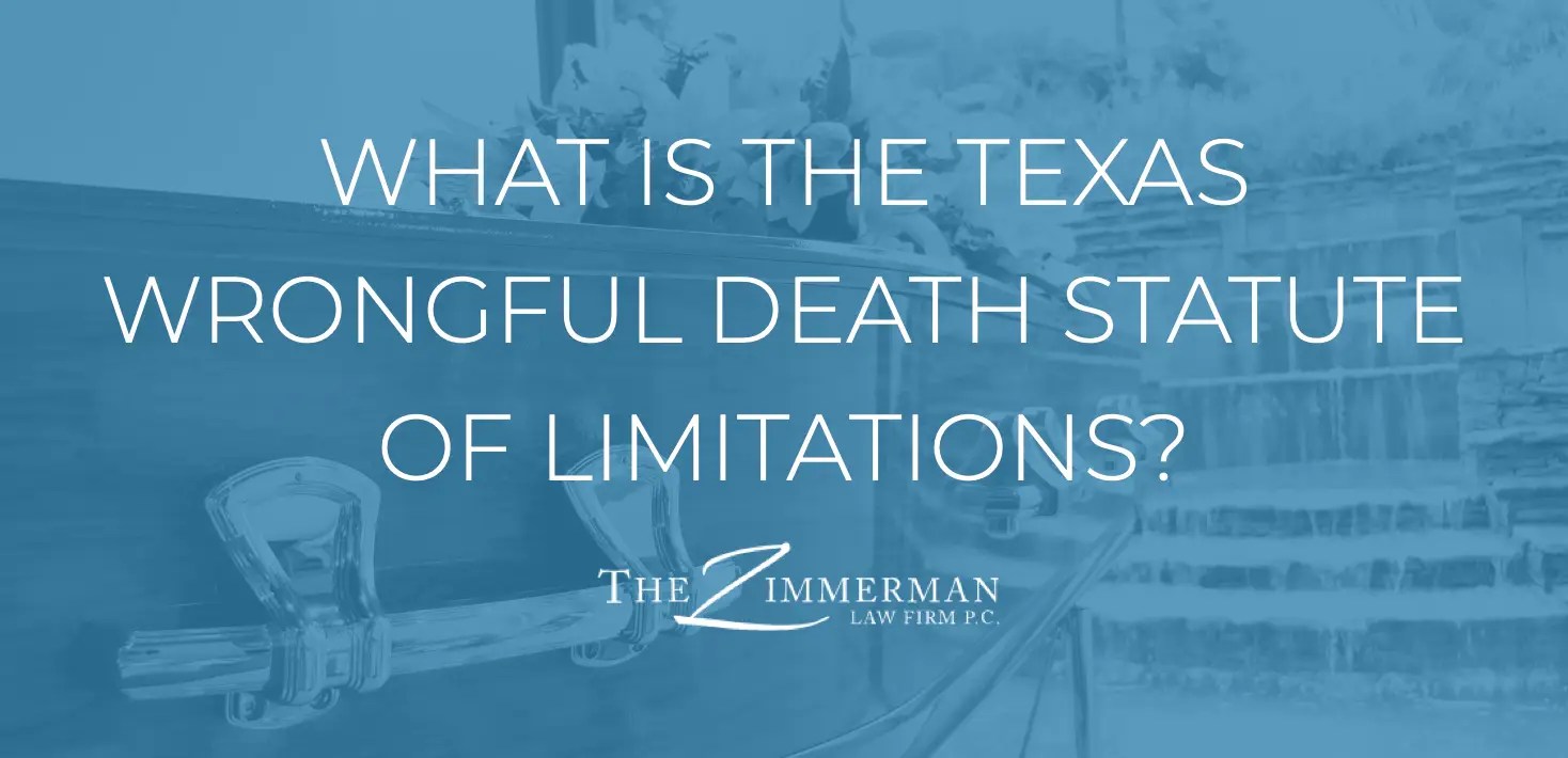 What Is the Texas Wrongful Death Statute of Limitations? » When You