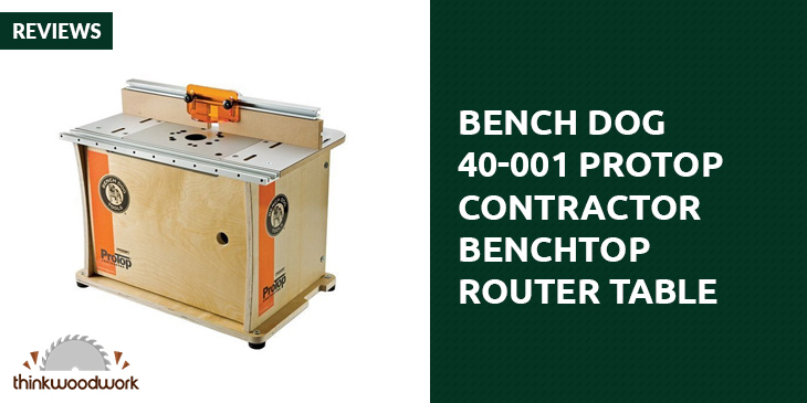Web majority of router table saw guide the bench dog protop contractor portable router. Web find many great new & used options and get the best deals for bench dog 40 001. Bench Dog 40001 ProTop Contractor Benchtop Router Table Review Think