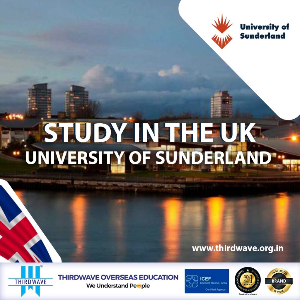 Study in the UK University of Sunderland Thirdwave Overseas Education