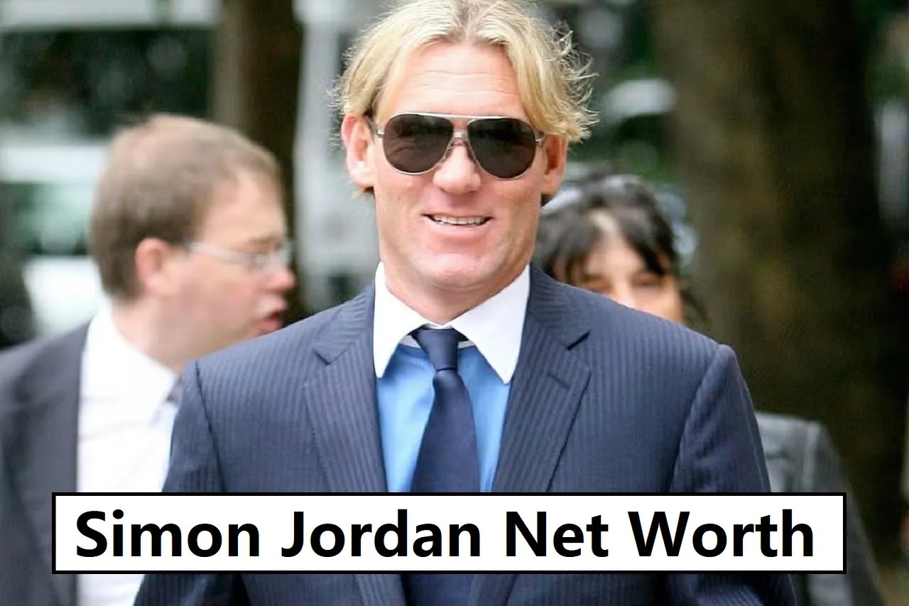 Simon Jordan Net Worth 2024 Age, Height, Family, Wife Thornton's Budgens