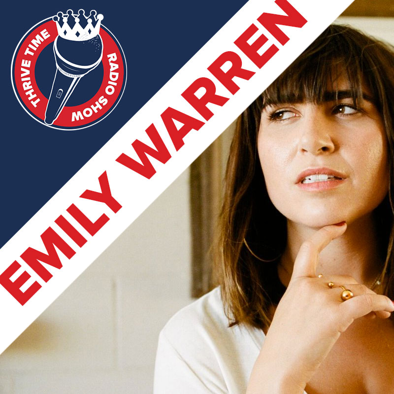 Songwriter and Musician Emily Warren on the Thrivetime Show