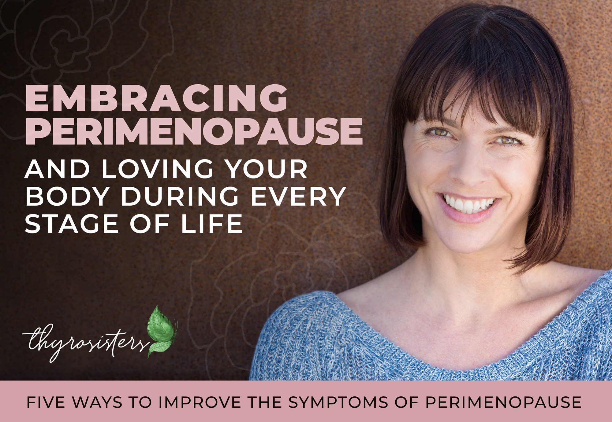 Five Ways to Improve Symptoms of Perimenopause