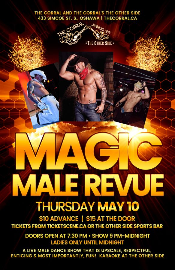 Magic Male Revue Corral Oshawa Magic Male Revue, Oshawa, ON live at