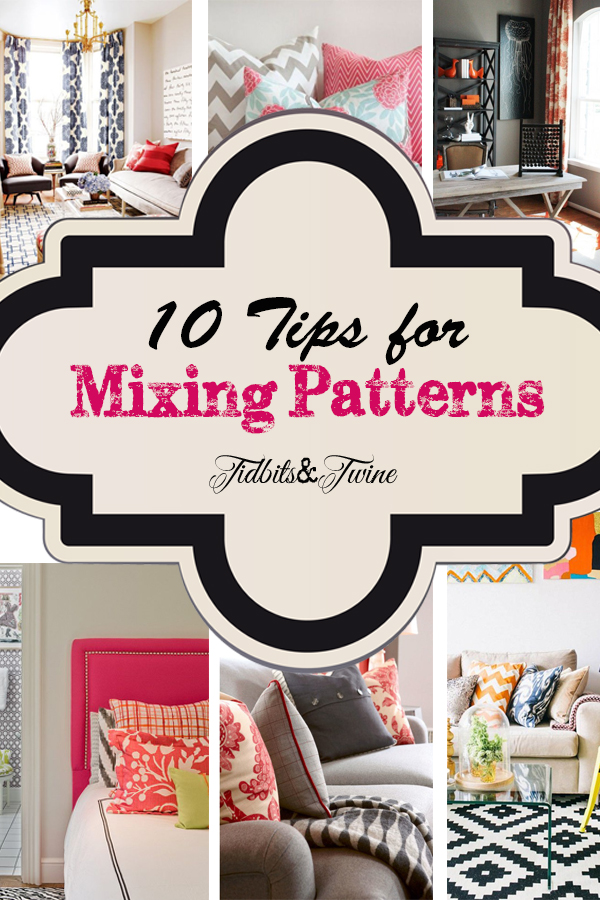 Decorating with Patterns 10 Game Changing Tips for Your Home