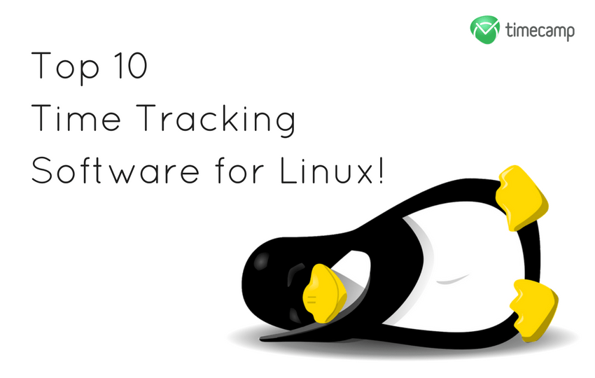 Top 10 Time Tracking Software for Linux TimeCamp