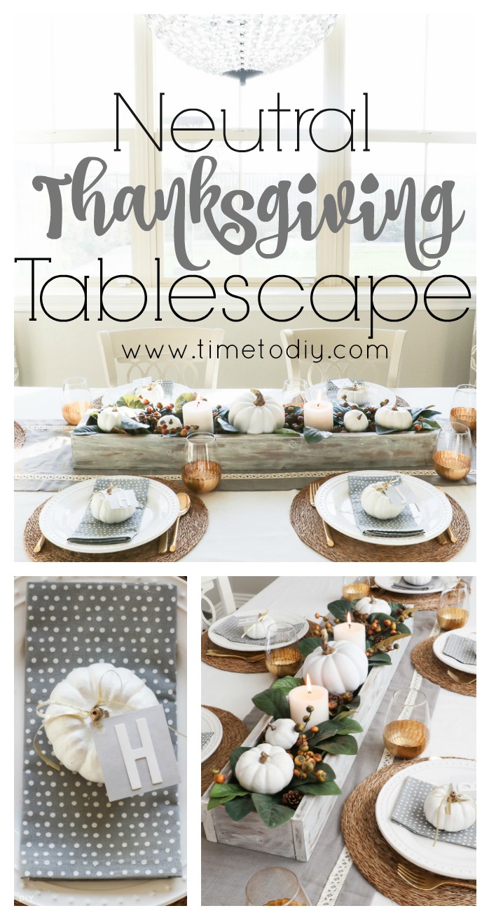 Neutral Gray Thanksgiving Tablescape Time to DIY