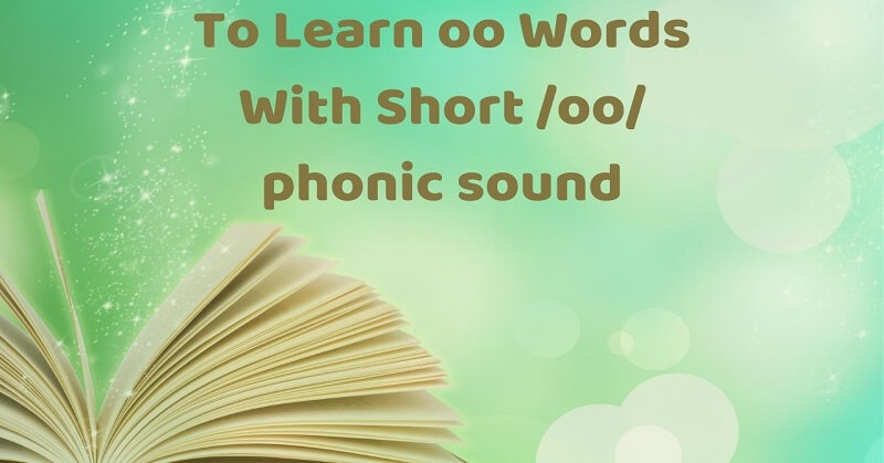 7 Ways To Teach oo Words With Short /oo/ Sound