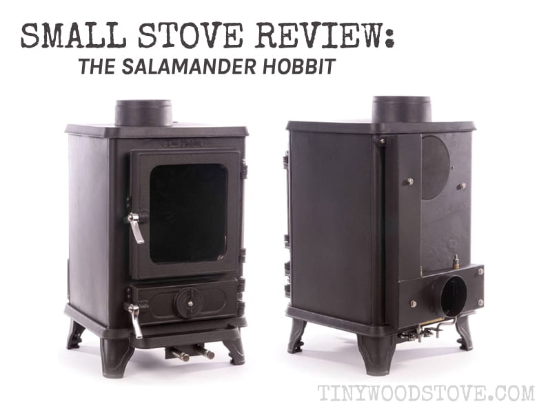 SMALL STOVE REVIEW Salamander The Hobbit Tiny Wood Stove