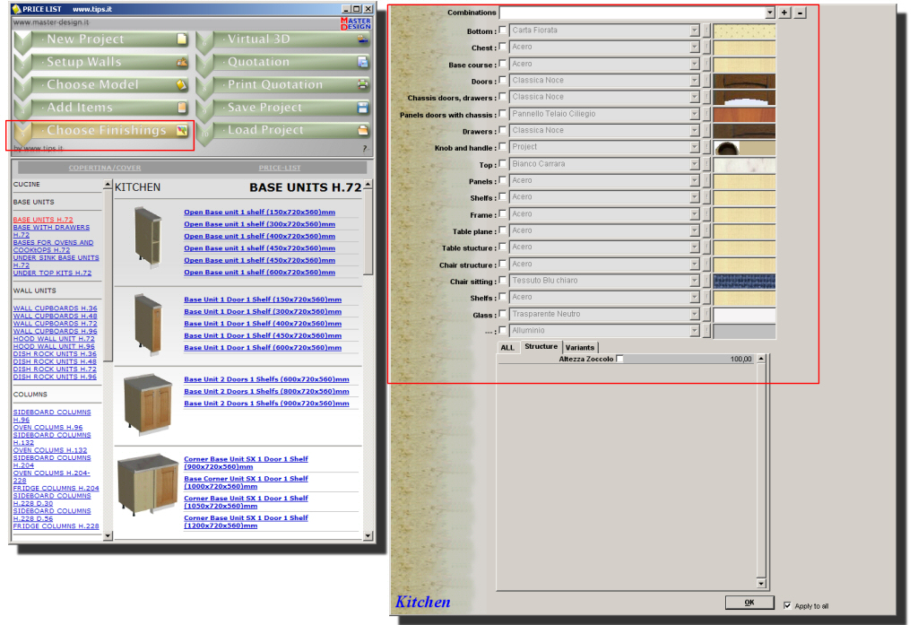 Choose the articles for your project. Choose the correct finish for