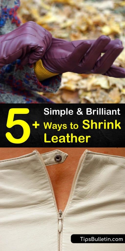 5+ Simple & Brilliant Ways to Shrink Leather