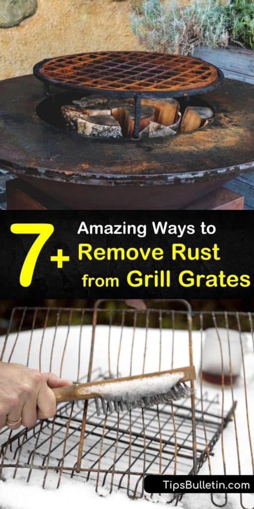 7+ Amazing Ways to Remove Rust from Grill Grates