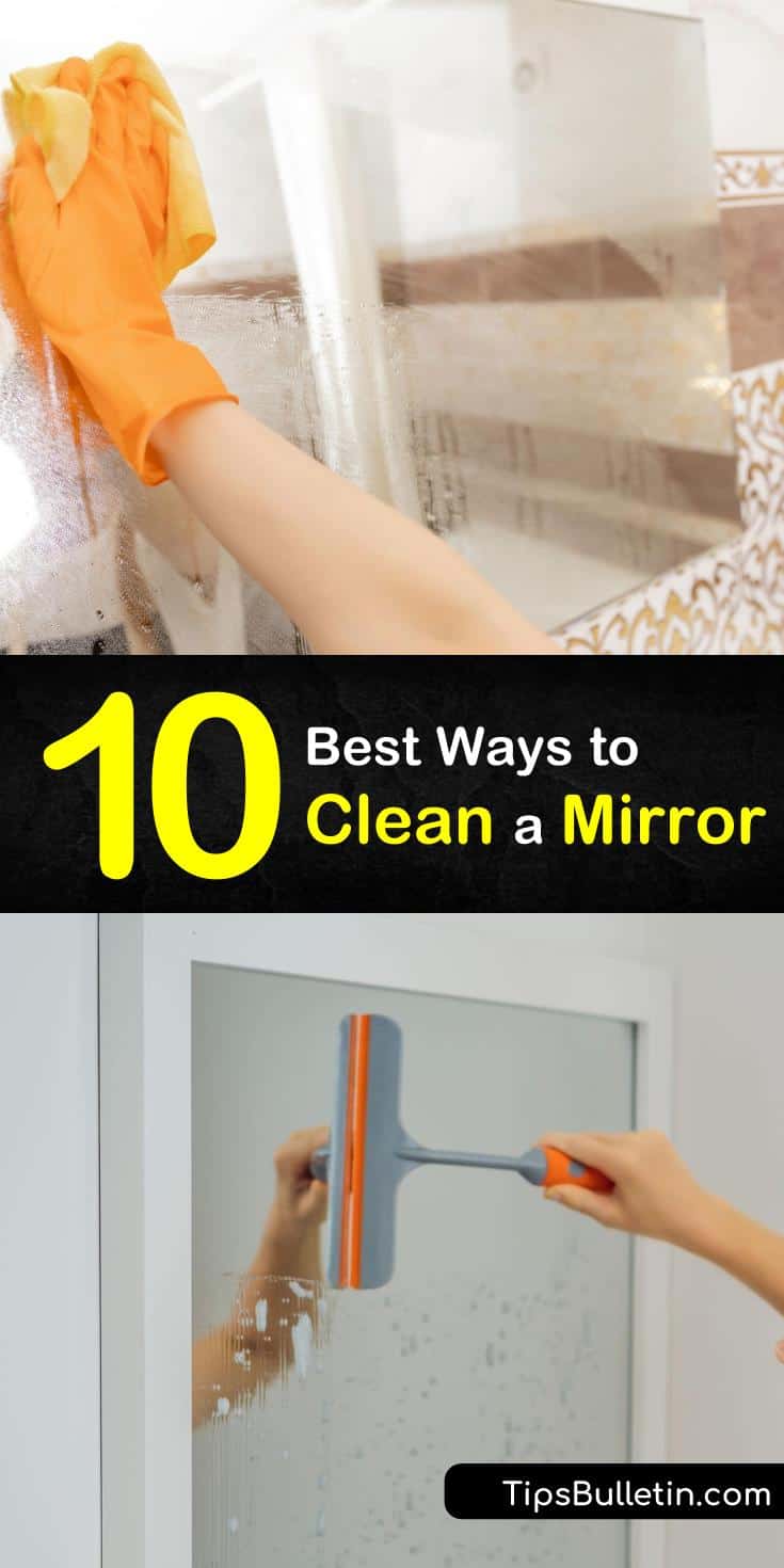 10 of the Best Ways to Clean a Mirror