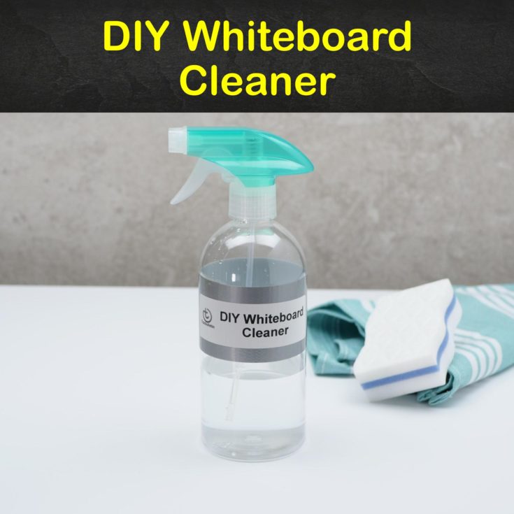17 Fast & Easy Whiteboard Cleaner Recipes