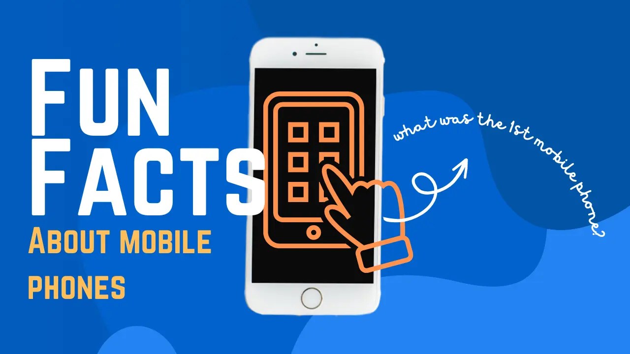 22 Fun Facts About Mobile Phones TL Dev Tech