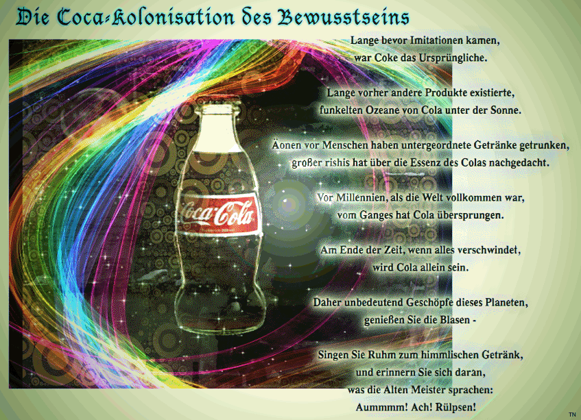 Die CocaKolonisation des Bewusstseins Einige Betrachtungen über