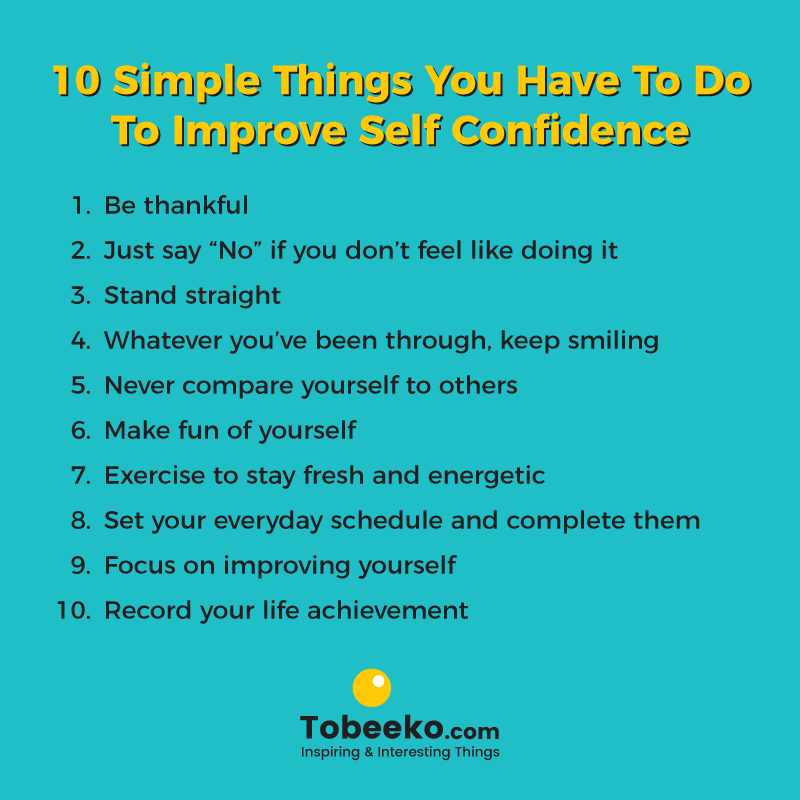 10 Simple Things You Have To Do To Improve Self Confidence