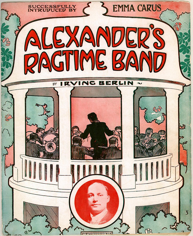 This Day in History March 18th Alexander's Ragtime Band