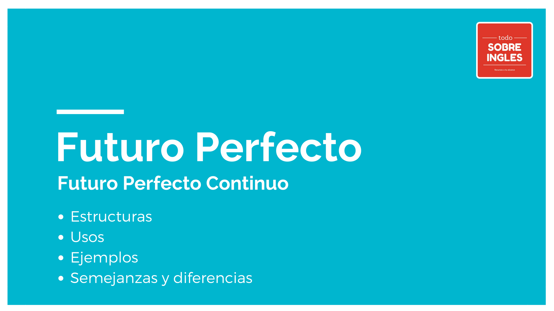 Futuro Perfecto en Inglés + Futuro Perfecto Continuo