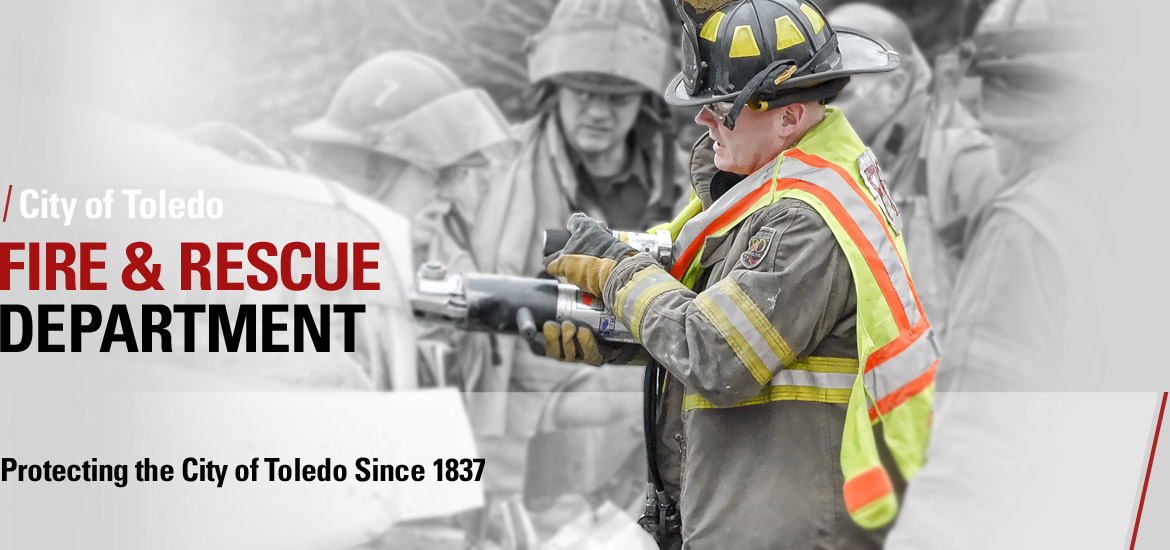 Toledo Fire & Rescue Making A Difference Everyday