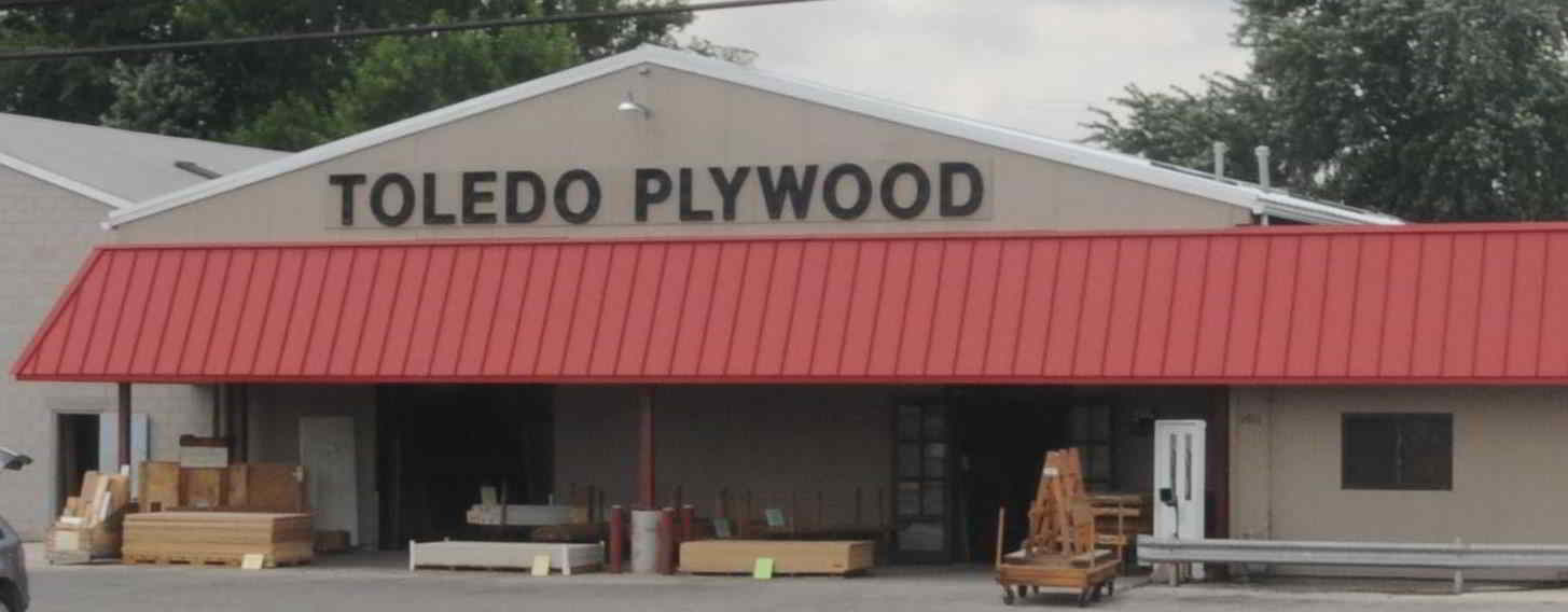 Toledo Plywood Co. Inc. More than just Plywood Since
