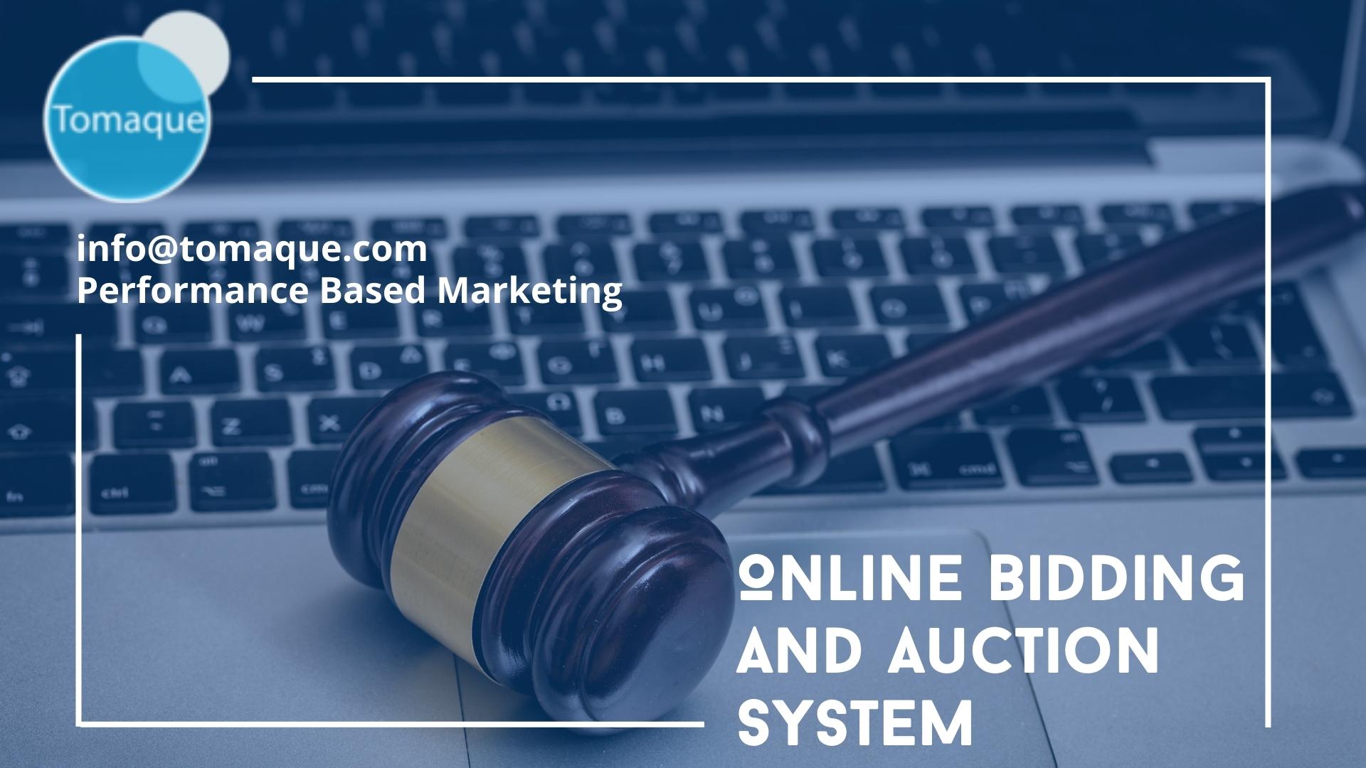 Online Bidding and Auction System Tomaque Digital Services
