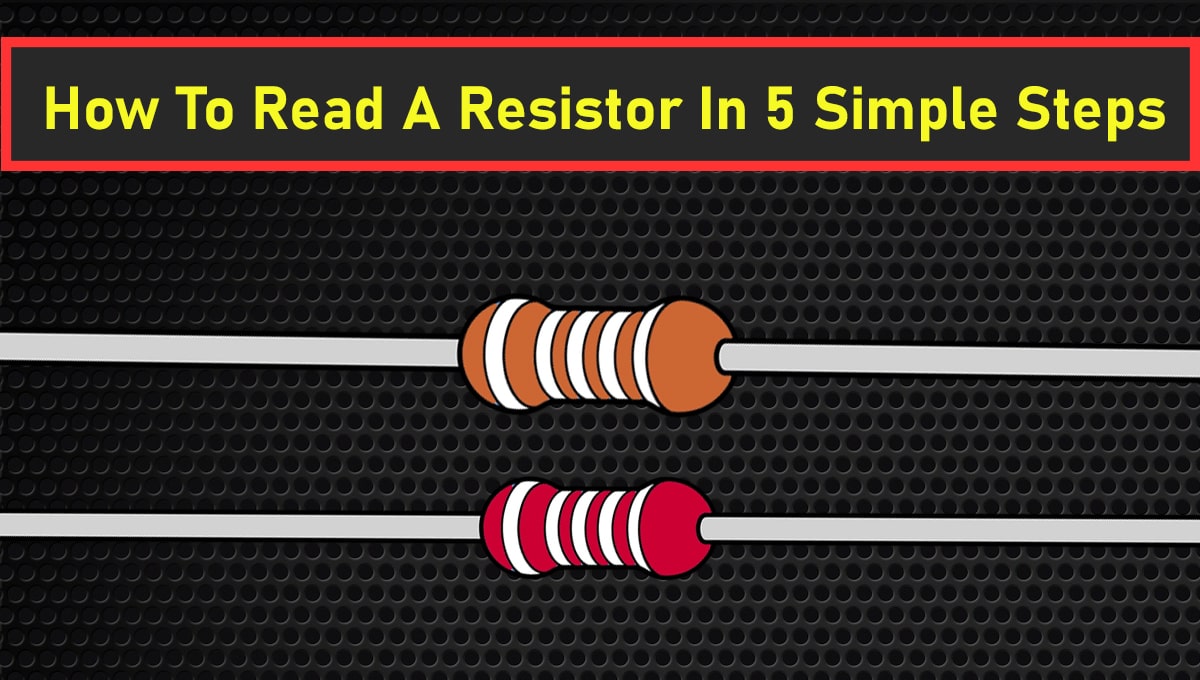 How To Read A Resistor In 5 Simple Steps ToolHustle