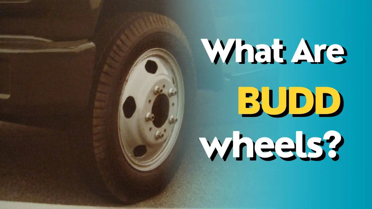 What Are Budd Wheels? Tools Zone