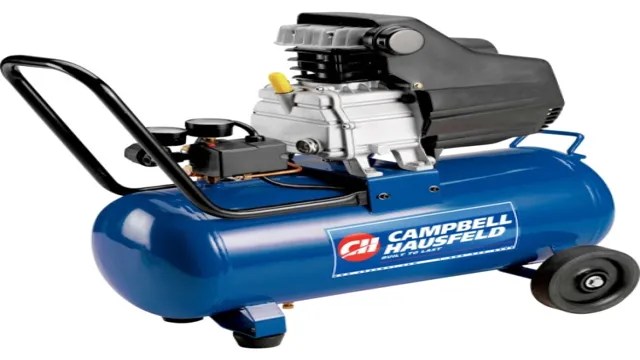 How To Use A Campbell Hausfeld Air Compressor: A Comprehensive Guide