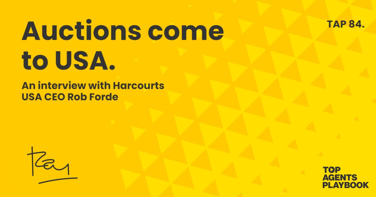 TAP 84. Auctions come to USA. An interview with Harcourts USA CEO Rob
