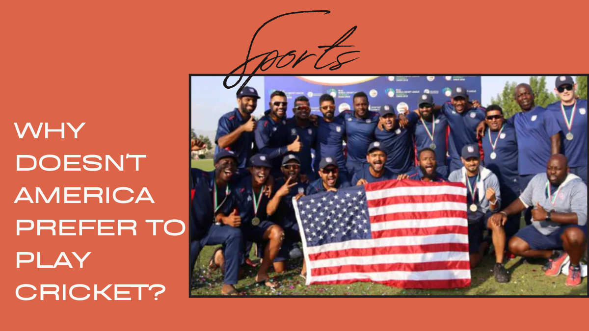 Why Doesn't America Prefer To Play Cricket? Topcount