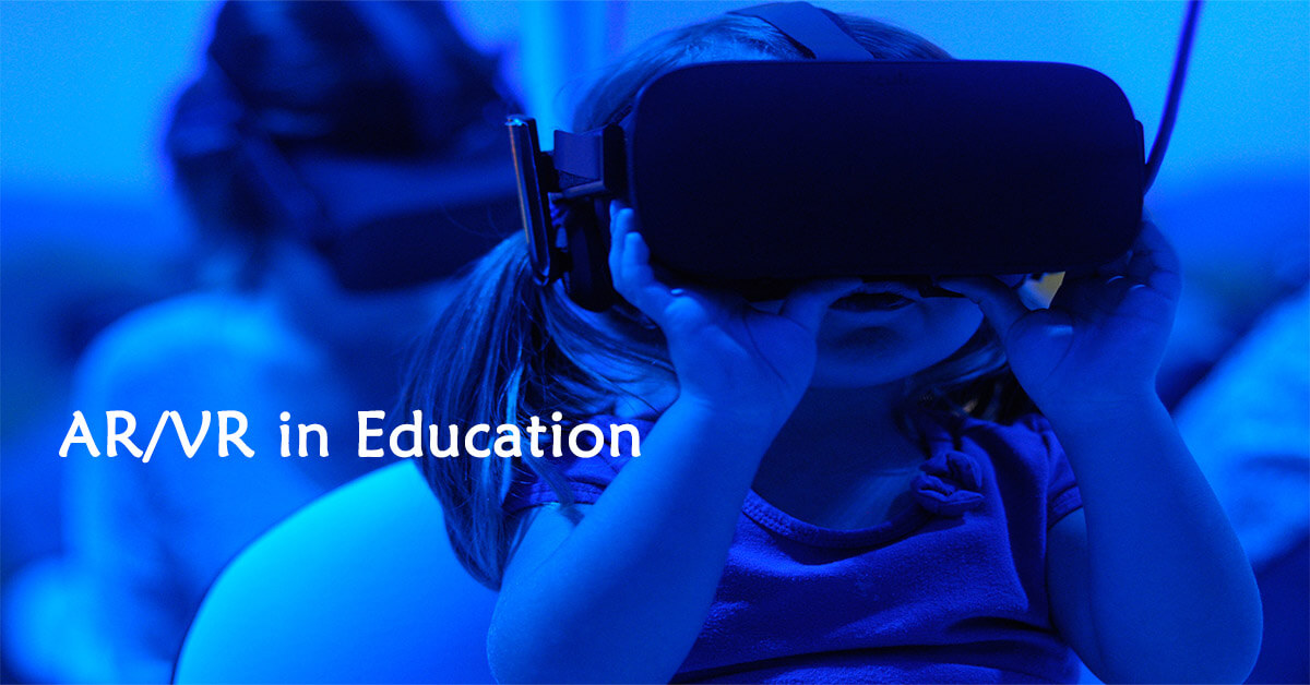 AR/VR in Education How Students make the best out of this Amazing AR/VR in Education How Students make the best out of this Amazing