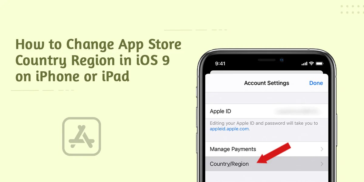 How to Change App Store Country Region in iOS 9 on iPhone