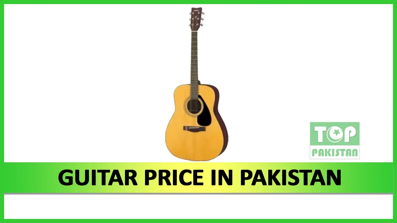 Guitar price in Pakistan 2022 Top Pakistan