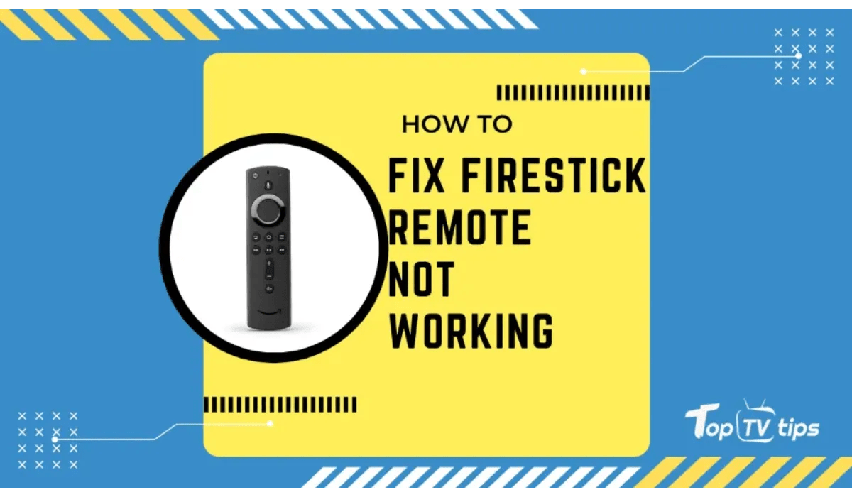 FireStick Remote Not Working? Try these 9 Easy Solutions!