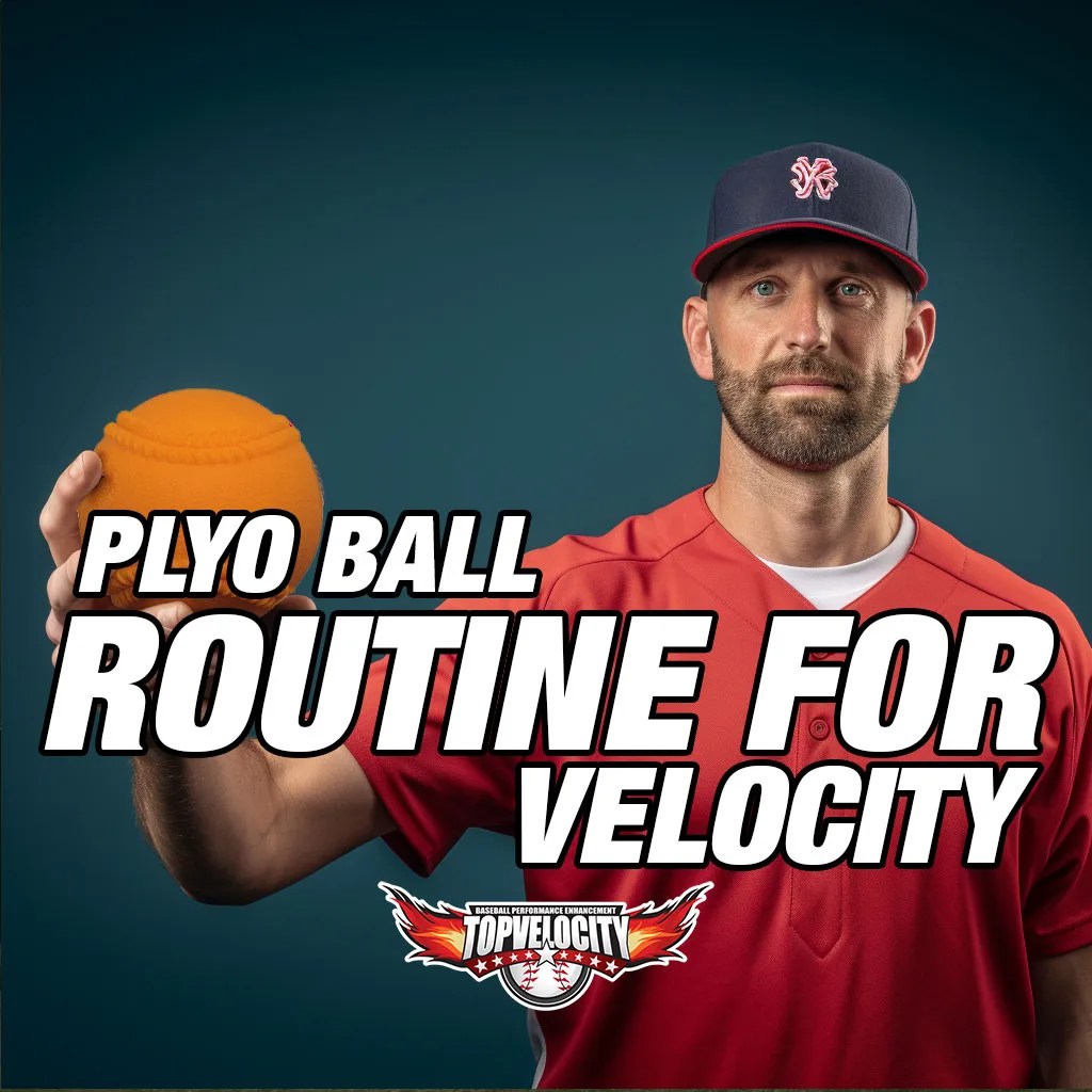 Plyo Ball Routine for Velocity TopVelocity