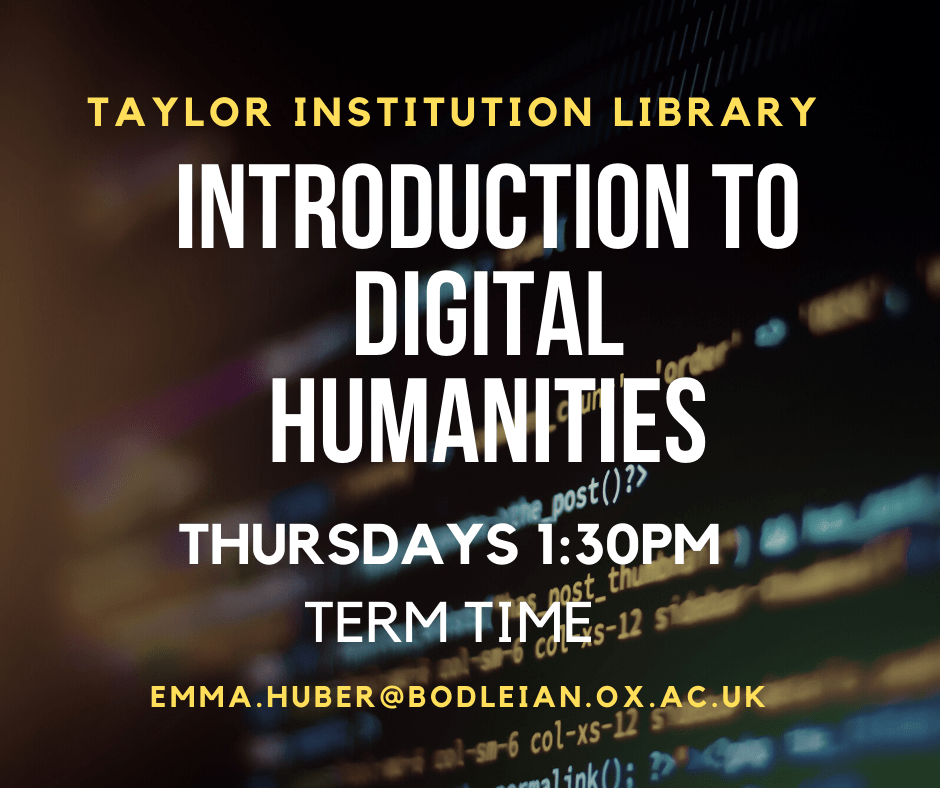 Introduction to Digital Humanities TORCH The Oxford Research Centre