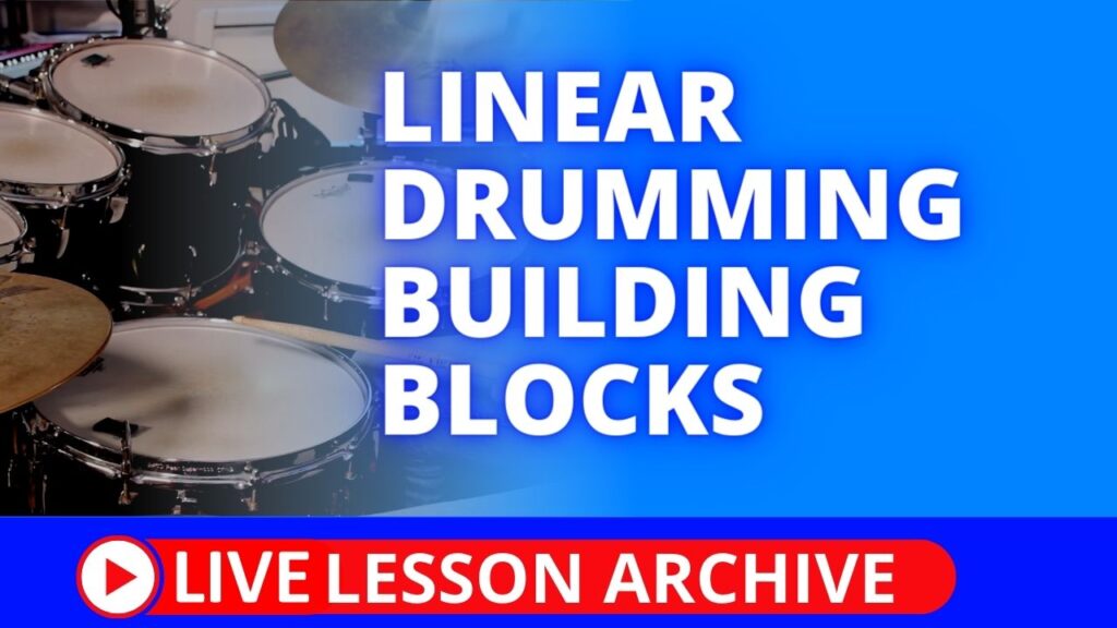 Linear Drumming Building Blocks Create Linear Drum Beats