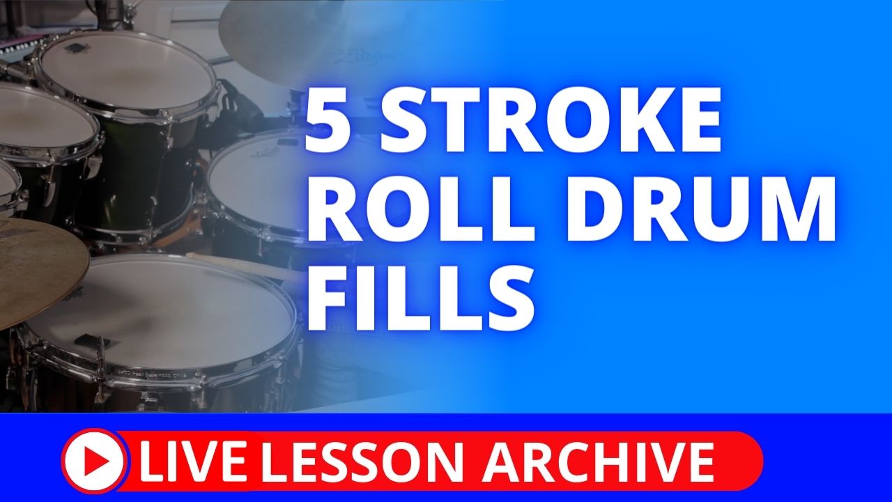 5 stroke roll drum fills lesson Total Drummer Online Drum Lessons