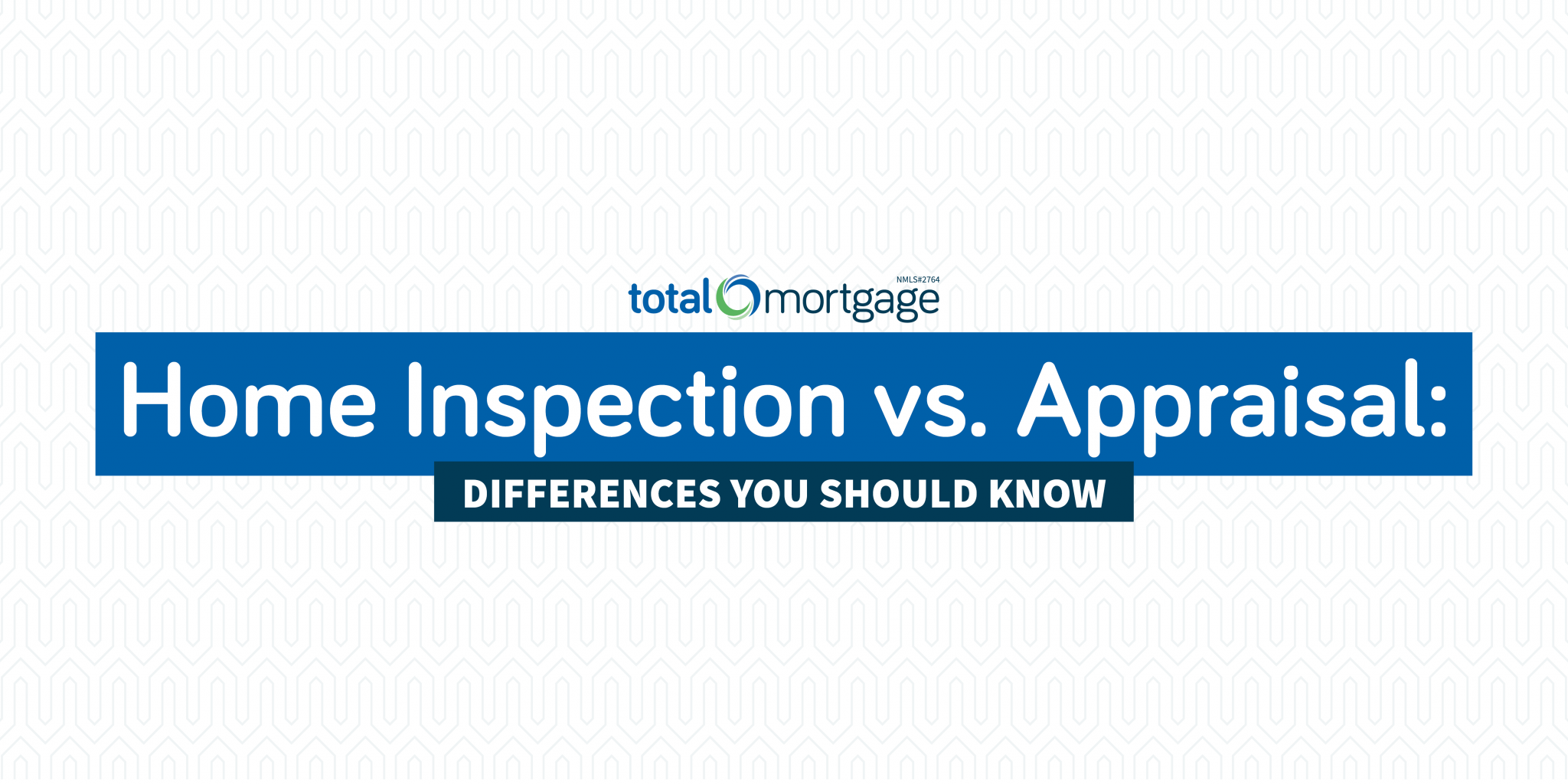 Home Inspection vs. Appraisal The Big Differences to Know Total Mortgage