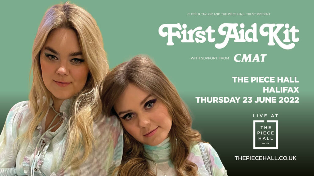 First Aid Kit added to Piece Hall Line Up TotalNtertainment