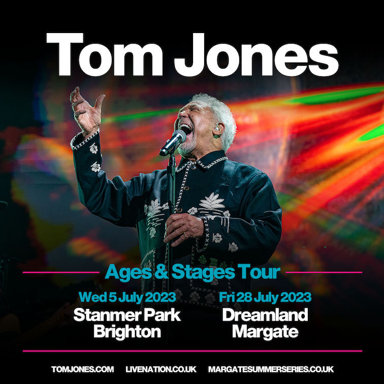 Tom Jones announces Brighton and Margate TotalNtertainment