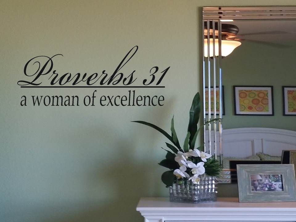 Proverbs 31 A Woman of Excellence Wall Decal Touch of