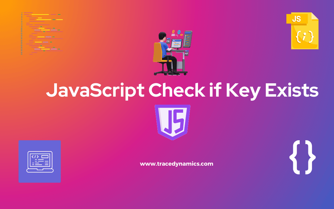 JavaScript Efficiently Checking if a Key Exists in an Object