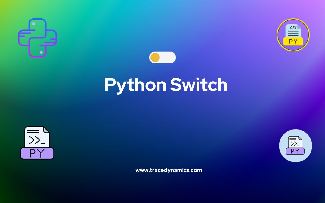Python Switch Art of Conditional Logic in Python 3.10